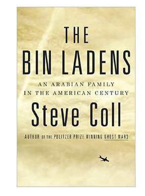 The BIN LADENS: An Arabian Family in the American Century