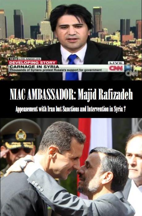 NIAC Ambassador Majid Rafizadeh: Appeasement with Iran But Sanctions & intervention on Syria?