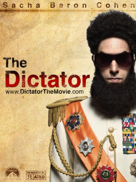 THE DICTATOR : Sacha Baron Cohen’s Latest Folly ;0)