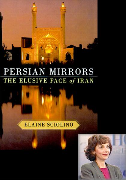 HISTORY FORUM: Elaine Sciolino The Elusive Faces of Iran (2001)