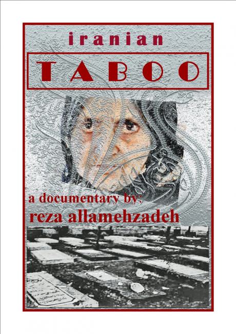Iranian Taboo: A Film by Reza Allamehzadeh, Vocals By Dariush Music by Esfandiar Monfaredzadeh