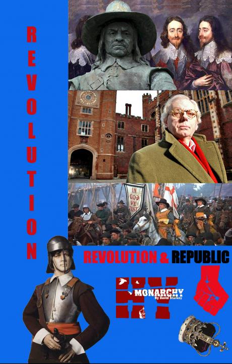 HISTORY FORUM:Monarchy - Revolution -Republic -Restoration with David Starkey (6 Parts)