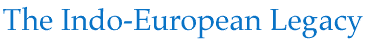 The Indo-European Legacy