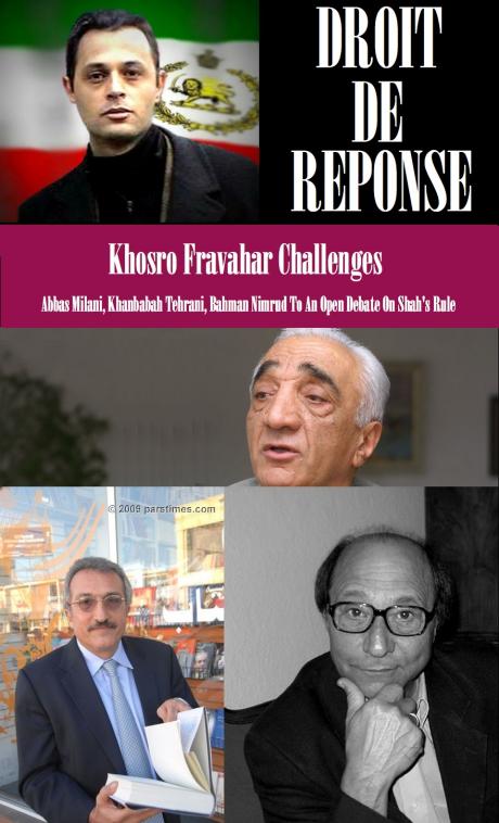 Khosro Fravahar Challenges Abbas Milani & ex-Maoist “Comrads” to an Open debate on Shah’s Rule