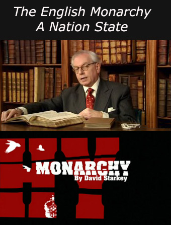 HISTORY FORUM: David Starkey on "The English Monarchy - A Nation State"
