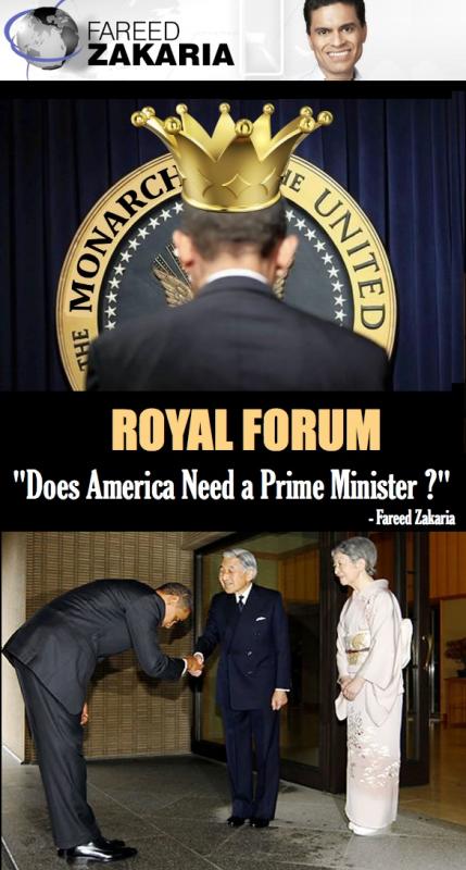 ROYAL FORUM: Fareed Zakaria asks «Does America Need a Prime Minister ?»