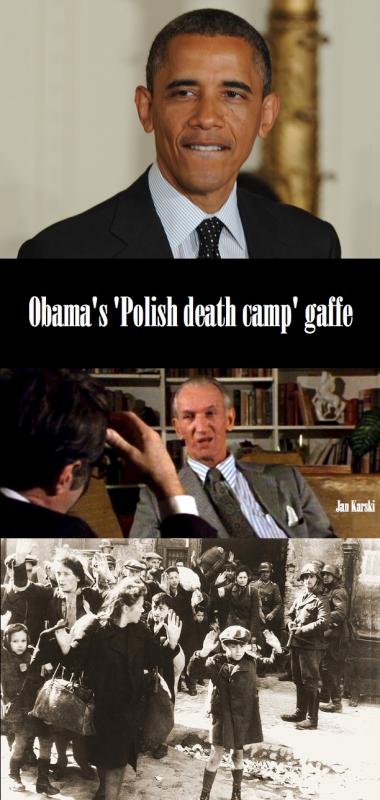 BLAZING ‘LIBERAL DEMOCRAT’ : Obama angers Poles with 'death camp' Gaffe