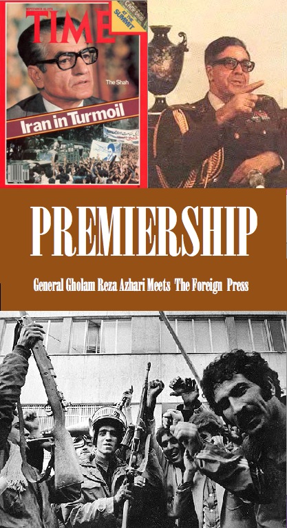 PREMIERSHIP: General Gholam Reza Azhari meets the Foreign Press (1978)