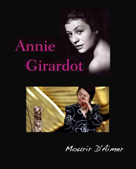 MOURIR D'AIMER: Tribute To Legendary French Star Annie Girardot (1931-2011)
