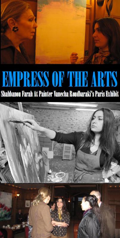 Shahbanou Farah at Iranian Painter Vanecha Roudbaraki’s Exhibit in Paris